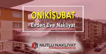 Onikişubat Evden Eve Nakliyat